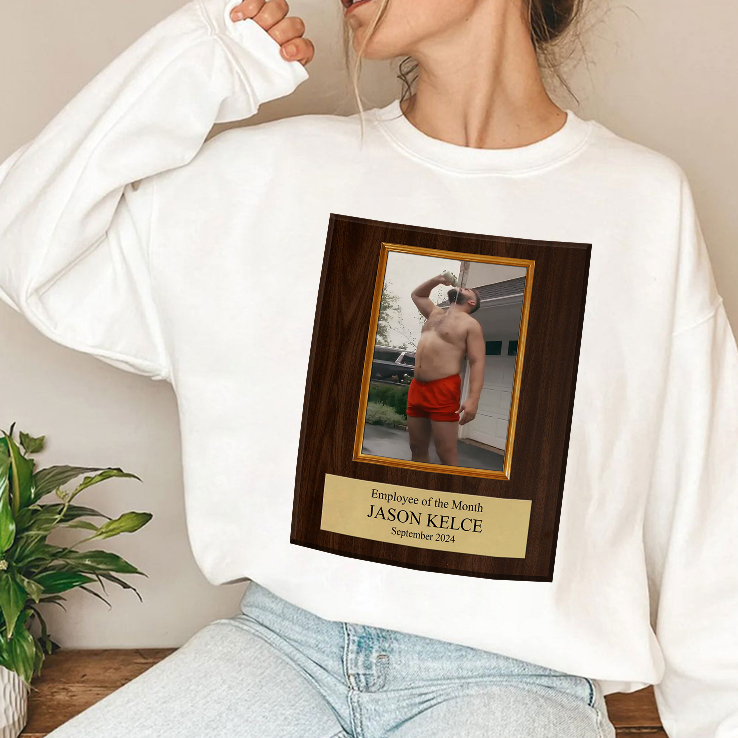 Employee Of The Month Jason Kelce T Shirt Employee Of The Month Jason Kelce T Shirt