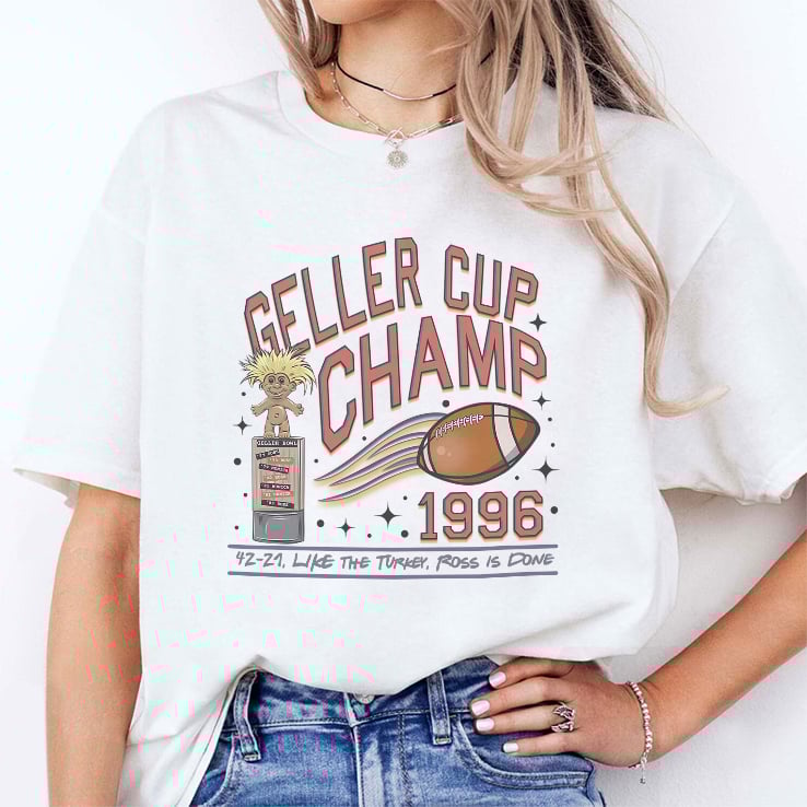 Geller Cup Champ Friends Thanksgiving T Shirt Geller Cup Champ Friends Thanksgiving T Shirt