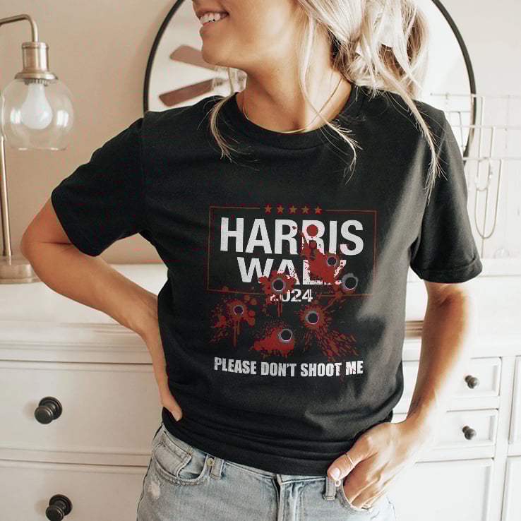 Harris Walz 2024 Please Dont Shoot Me T Shirt Harris Walz 2024 Please Dont Shoot Me T Shirt