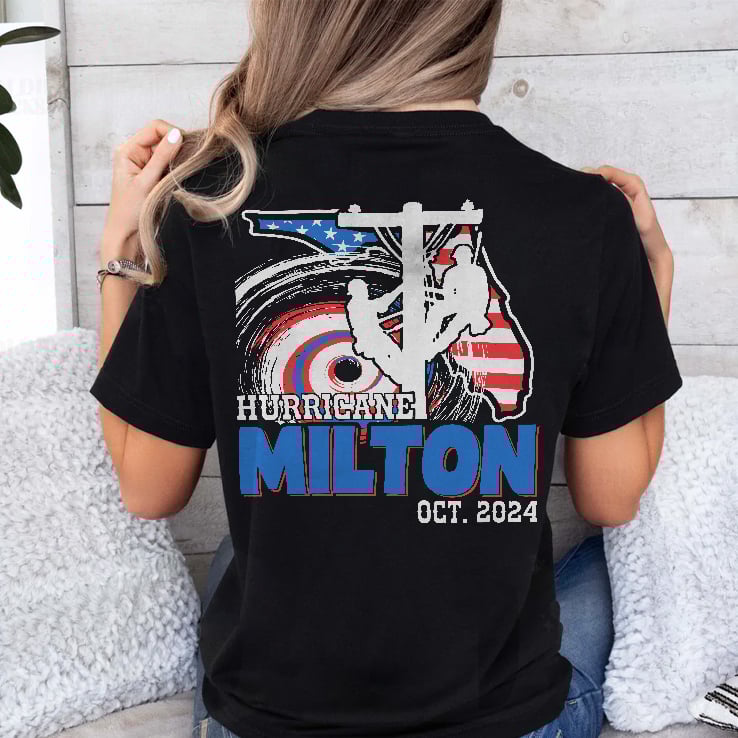 Hurricane Milton Oct 2024 Lineman T Shirt Hurricane Milton Oct 2024 Lineman T Shirt