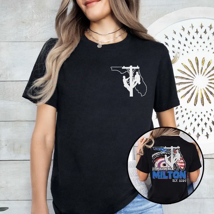 Hurricane Milton Oct 2024 Lineman T Shirt Hurricane Milton Oct 2024 Lineman T Shirt