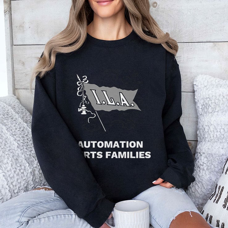 ILA Automation Hurts Families T Shirt ILA Automation Hurts Families T Shirt