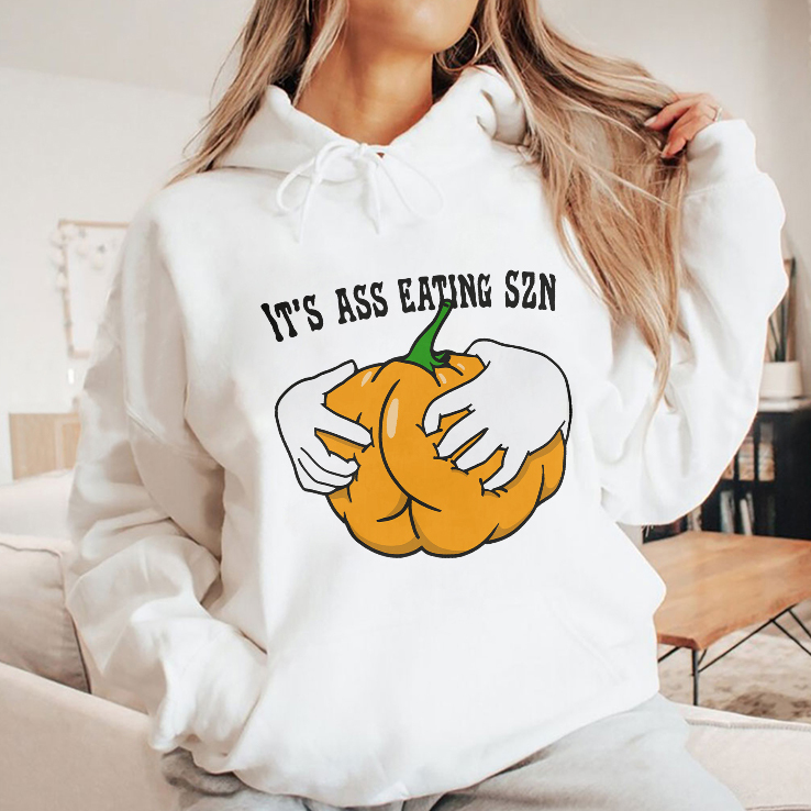 It’s Ass Eating Season Funny Autumn Shirt It’s Ass Eating Season Funny Autumn Shirt