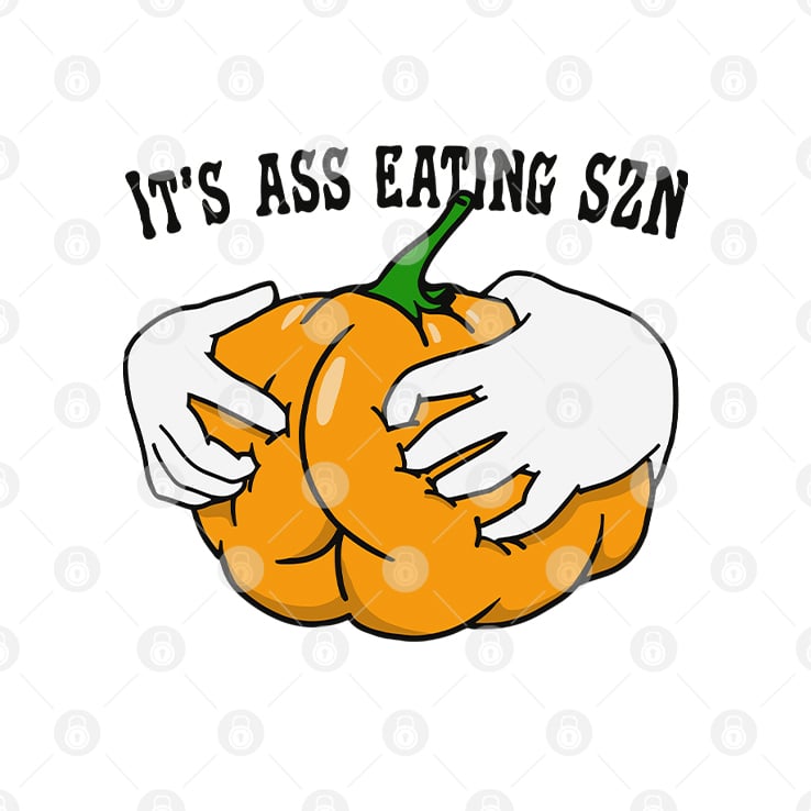 It’s Ass Eating Season Funny Autumn Shirt It’s Ass Eating Season Funny Autumn Shirt