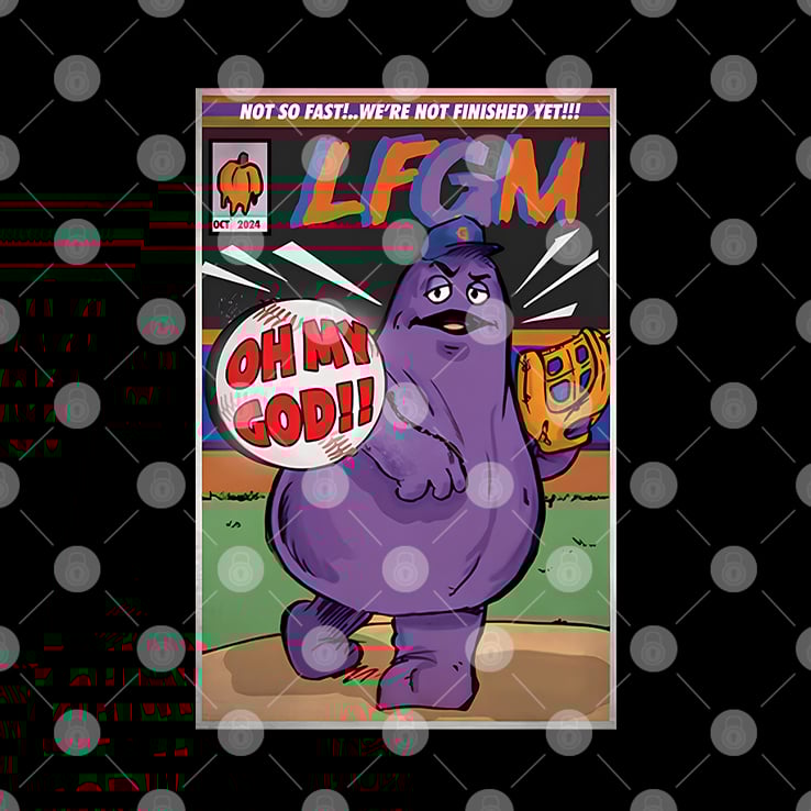 Mets Grimace Not So Fast We’re Not Finish Yet LFGM OMG Shirt Mets Grimace Not So Fast We’re Not Finish Yet LFGM OMG Shirt