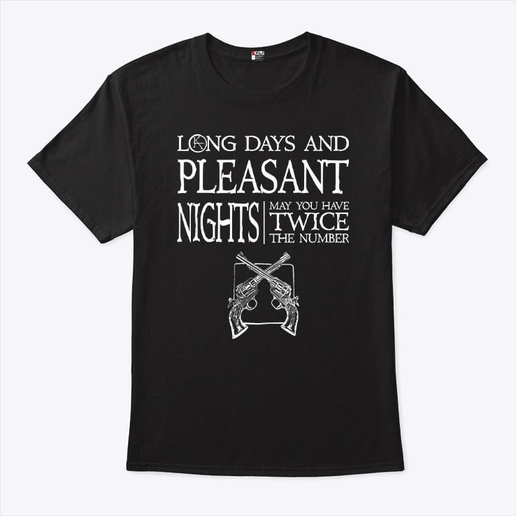 The Dark Tower Long Days And Pleasant Nights Stephen King Shirts The Dark Tower Long Days And Pleasant Nights Stephen King Shirts