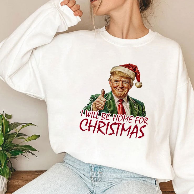 Trump I’ll Be Home For Christmas T Shirt Trump I’ll Be Home For Christmas T Shirt