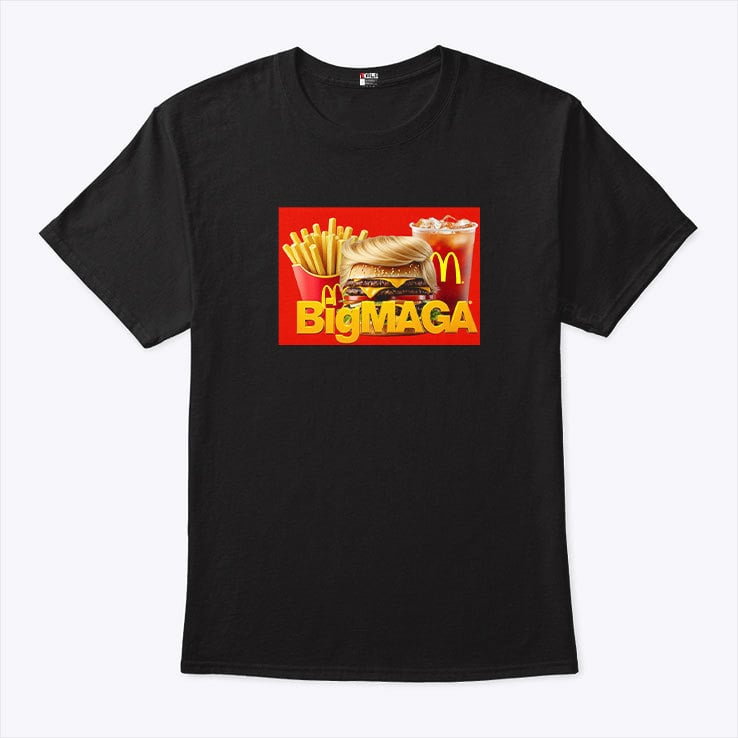 Trump McDonald’s BigMaga Shirt Trump McDonald’s BigMaga Shirt