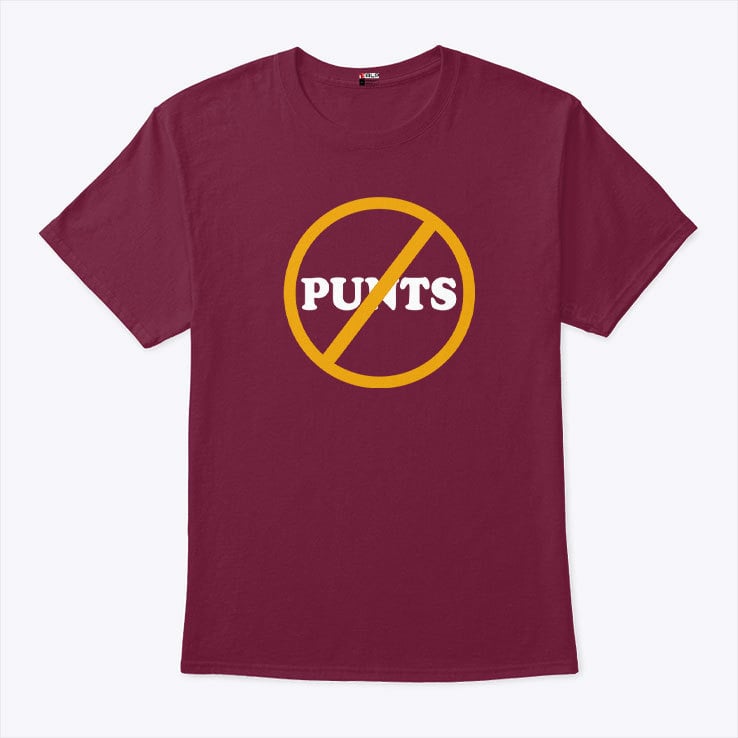 Washington Football No Punts T Shirt Washington Football No Punts T Shirt