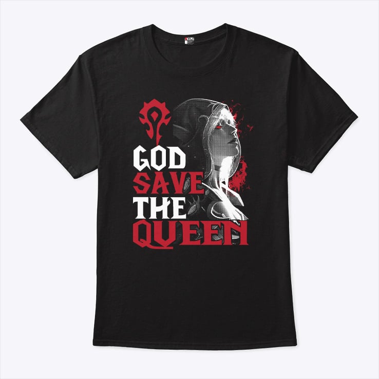 World Of Warcraft God Save The Queen Sylvanas Windrunner Shirt World Of Warcraft God Save The Queen Sylvanas Windrunner Shirt