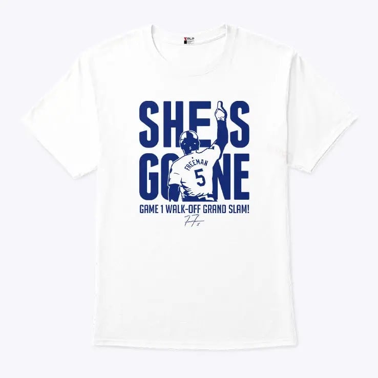 Freddie Freeman She Is Gone Game 1 Walk-Off Grand Slam T Shirt Freddie Freeman She Is Gone Game 1 Walk-Off Grand Slam T Shirt