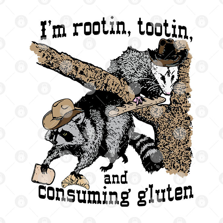 I’m Rootin Tootin And Consuming Gluten T Shirt I’m Rootin Tootin And Consuming Gluten T Shirt