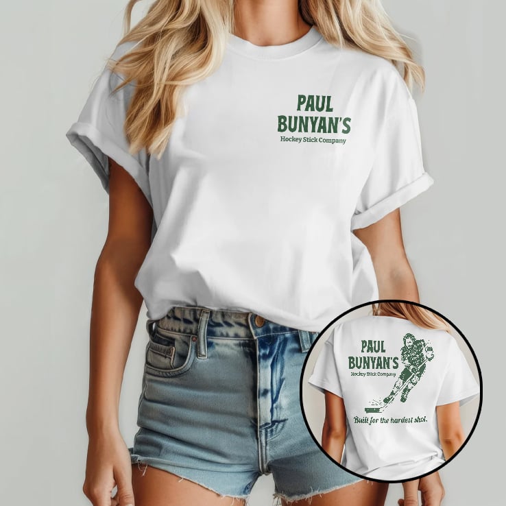 Paul Bunyan’s Hockey Stick Company Built For The Hardest Shot Shirt Paul Bunyan’s Hockey Stick Company Built For The Hardest Shot Shirt