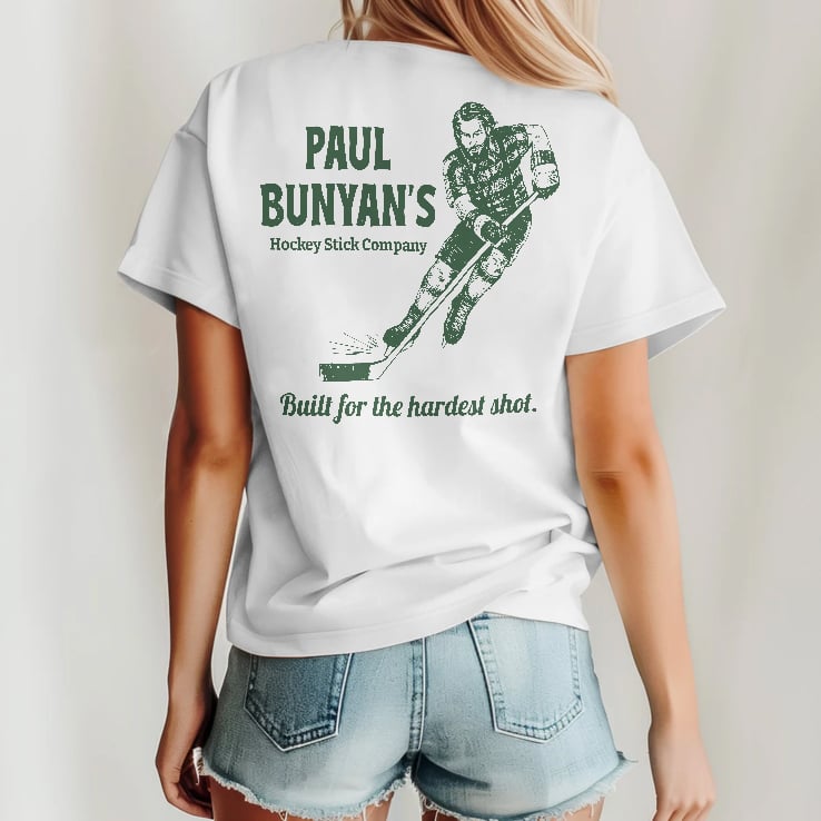 Paul Bunyan’s Hockey Stick Company Built For The Hardest Shot Shirt Paul Bunyan’s Hockey Stick Company Built For The Hardest Shot Shirt