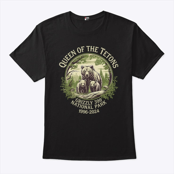 Queen Of The Tetons Grizzly 399 National Park 1996 2024 Shirt Queen Of The Tetons Grizzly 399 National Park 1996 2024 Shirt