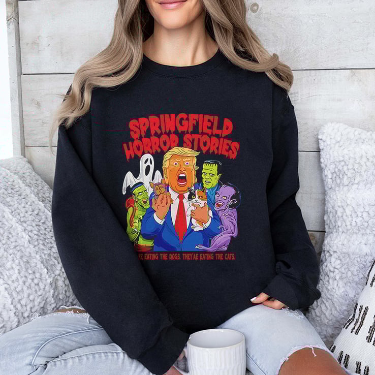 Trump Springfield Horror Stories They’re Eating The Dogs They’re Eating The Cats Shirt Trump Springfield Horror Stories They’re Eating The Dogs They’re Eating The Cats Shirt