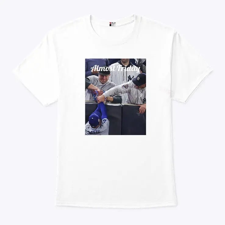 Yankees Fans Grabbing Mookie Betts Glove Almost Friday Shirt Yankees Fans Grabbing Mookie Betts Glove Almost Friday Shirt