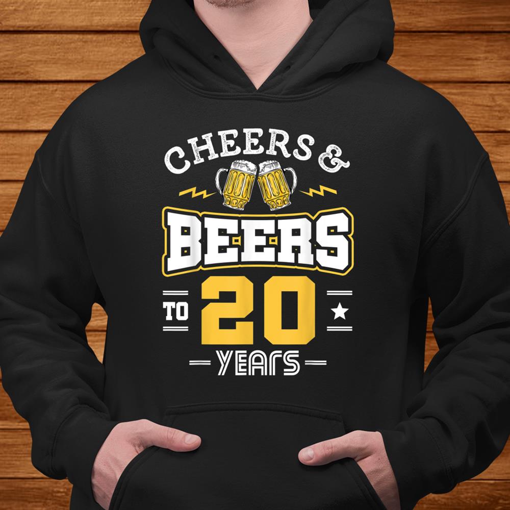 20th Birthday Cheers And Beers To0 Years Funny Shirt 20th Birthday Cheers And Beers To0 Years Funny Shirt