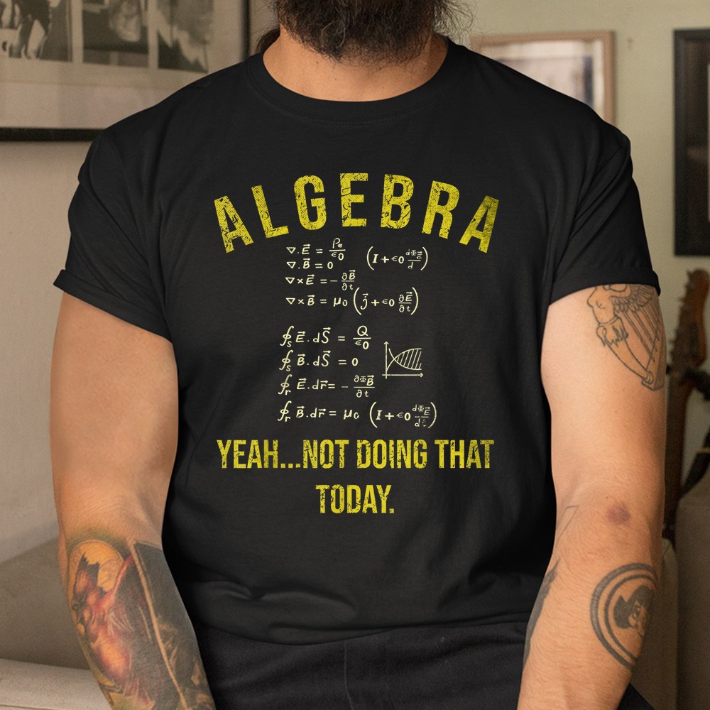 Algebra Math Teacher Professor Student Shirt Algebra Math Teacher Professor Student Shirt