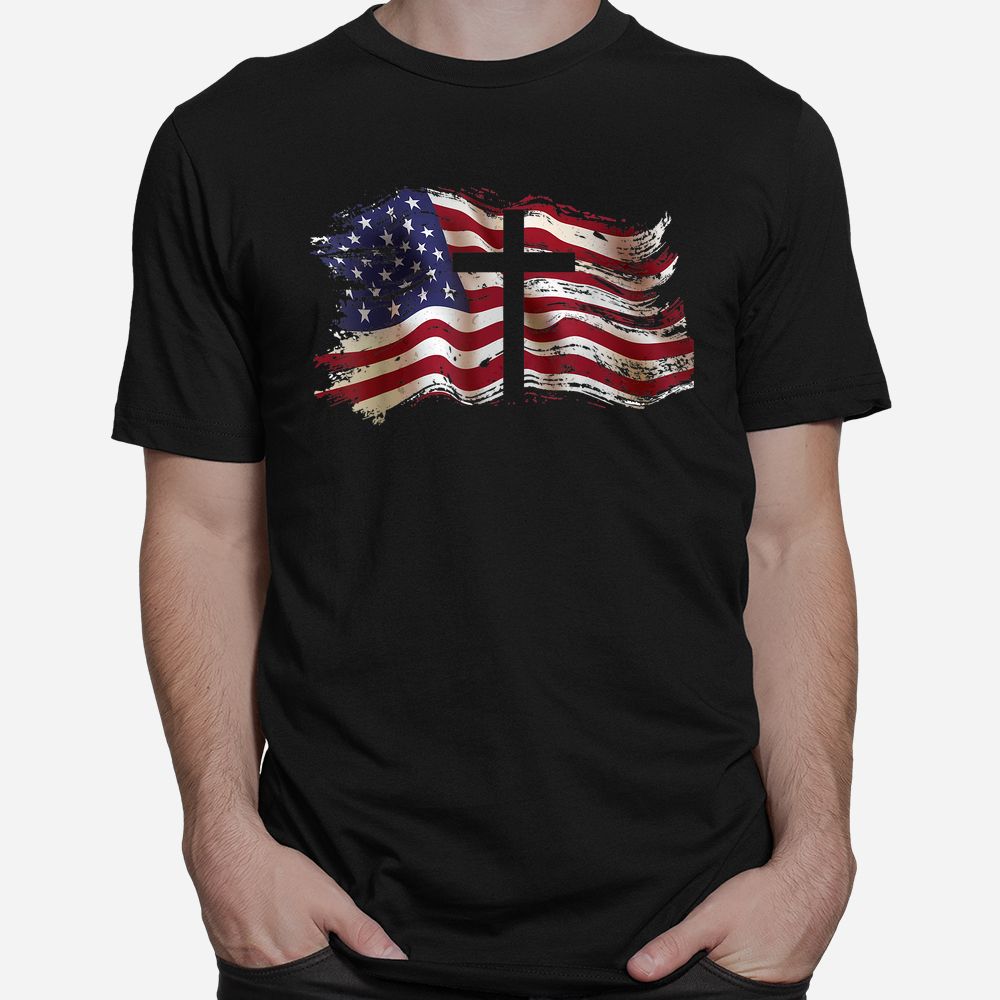 American Flag Cross For Patriotic USA Christians God Faith Shirt American Flag Cross For Patriotic USA Christians God Faith Shirt