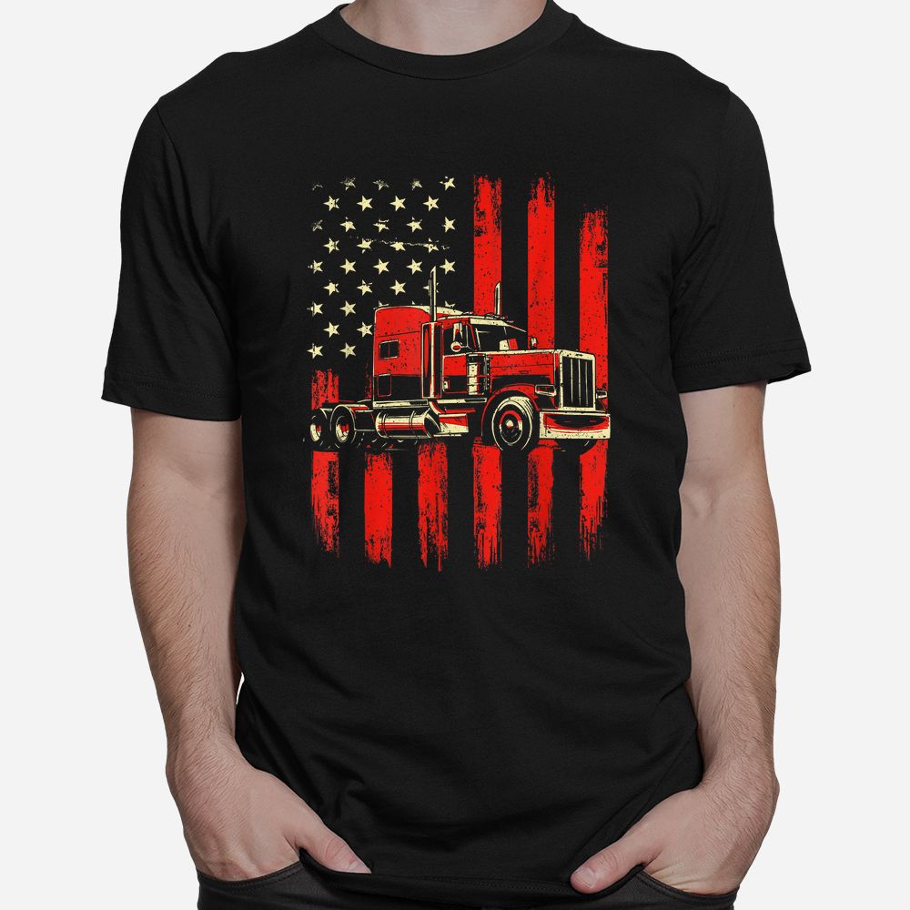 American Trucker Semi Truck Driver Trucking Big Rig Shirt American Trucker Semi Truck Driver Trucking Big Rig Shirt