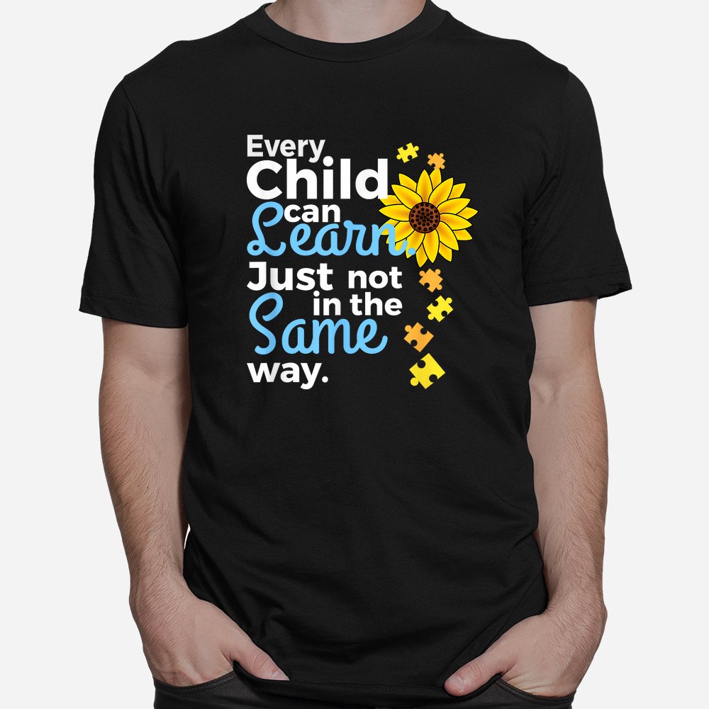 Autism Special Education Teacher Sunflower Shirt Autism Special Education Teacher Sunflower Shirt
