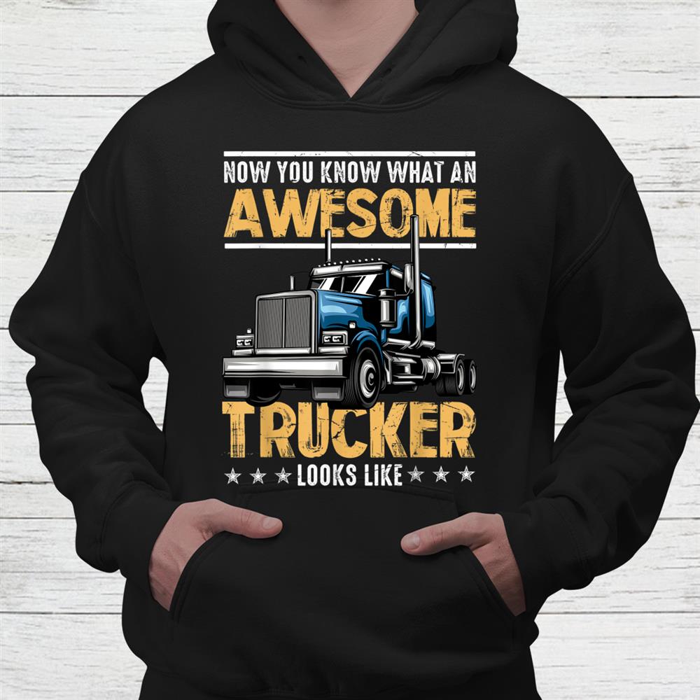Awesome Trucker Semi Truck Driver 18 Wheeler Mechanic Shirt Awesome Trucker Semi Truck Driver 18 Wheeler Mechanic Shirt
