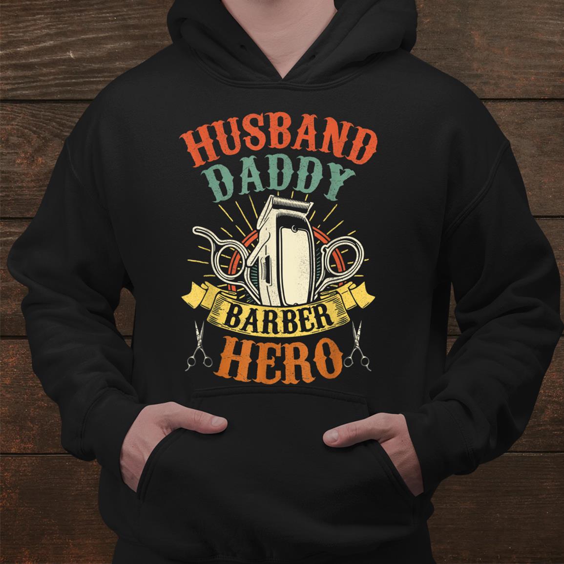 Barber Dad Shirt Husband Daddy Hero Shirt Barber Dad Shirt Husband Daddy Hero Shirt