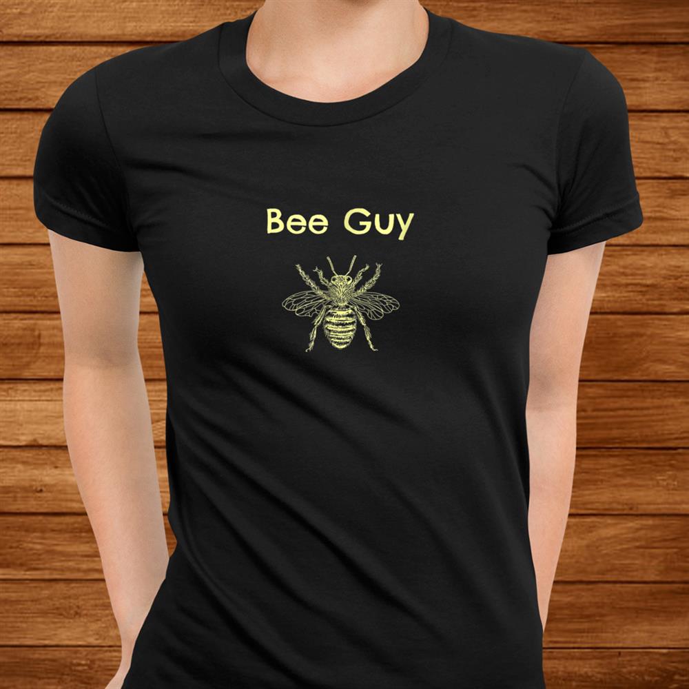 Bee Guy Shirts Beekeeper Shirt Beekeeping Men Bee Guy Shirts Beekeeper Shirt Beekeeping Men