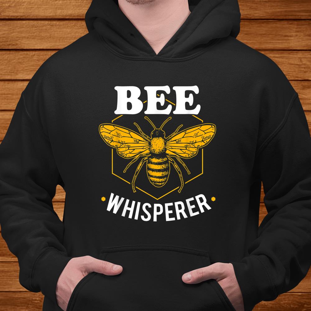 Bee Whisperer Funny Beekeepingand & Beekeeper Shirt Bee Whisperer Funny Beekeepingand & Beekeeper Shirt