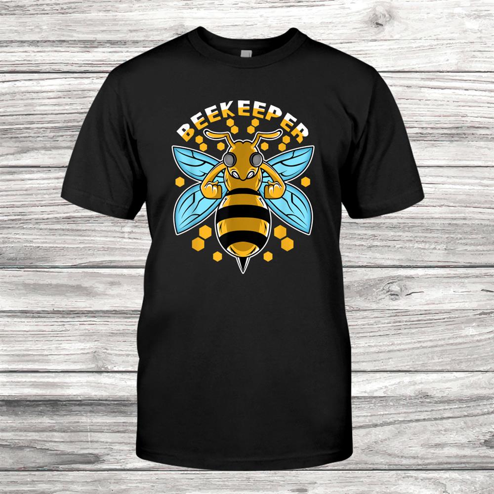 Beekeeper Beekeeper Honey Fan Shirt Beekeeper Beekeeper Honey Fan Shirt