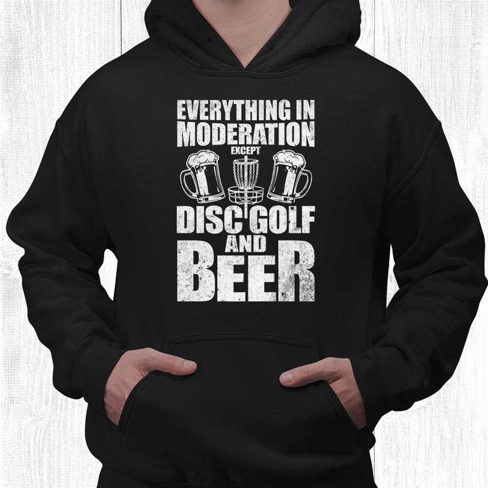 Beer And Disc Disc Golfers Frisbee Frolf Novelty Funny Shirt Beer And Disc Disc Golfers Frisbee Frolf Novelty Funny Shirt