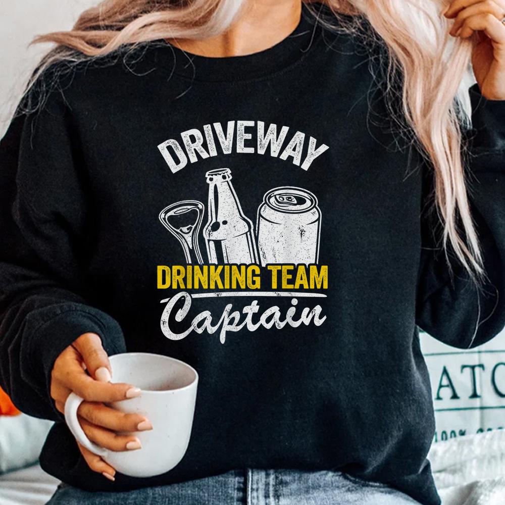 Beer Driveway Drinker Driveway Drinking Team Captain Shirt Beer Driveway Drinker Driveway Drinking Team Captain Shirt