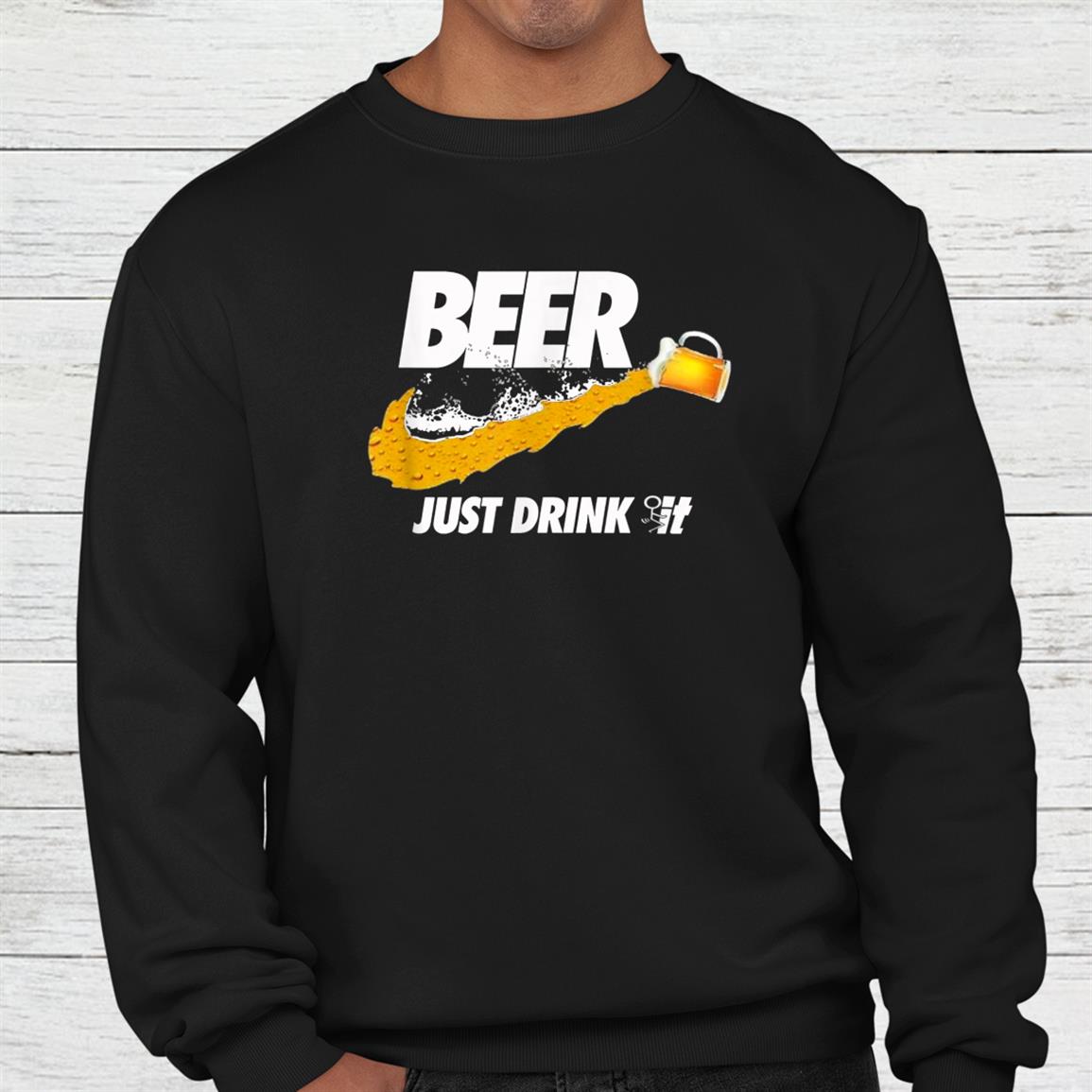 Beer Shirt Just Drink It Shirt Beer Shirt Just Drink It Shirt