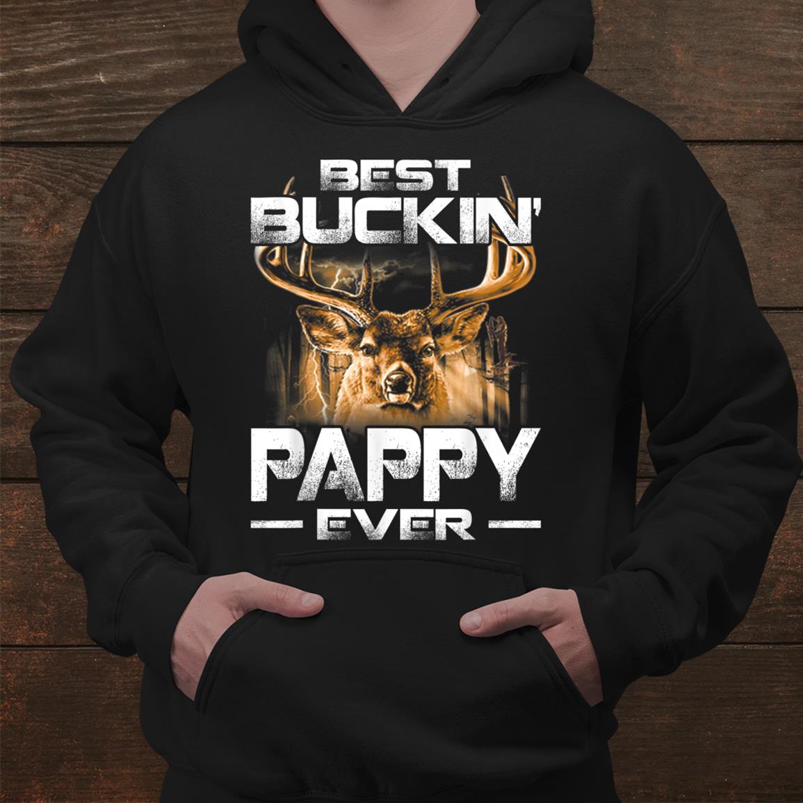 Best Buckin Pappy Ever Shirt Deer Hunting Bucking Father Shirt Best Buckin Pappy Ever Shirt Deer Hunting Bucking Father Shirt