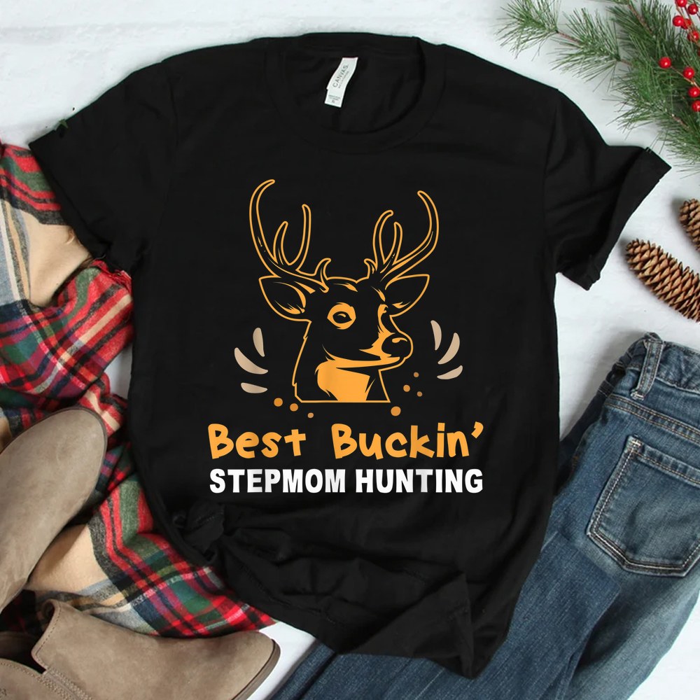 Best Buckin Stepmom Hunting Saying Quote Shirt Best Buckin Stepmom Hunting Saying Quote Shirt