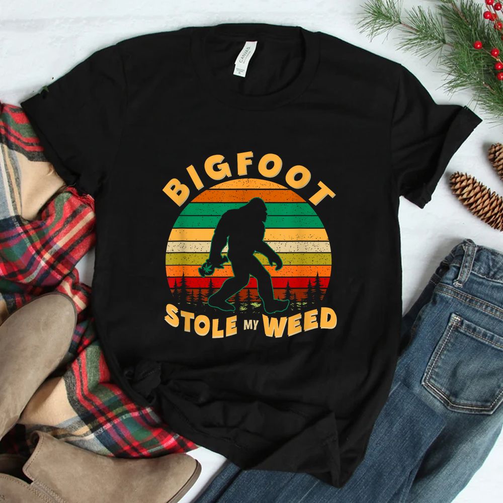 Bigfoot Stole My Weed Funny 420 Marijuana Shirt Bigfoot Stole My Weed Funny 420 Marijuana Shirt