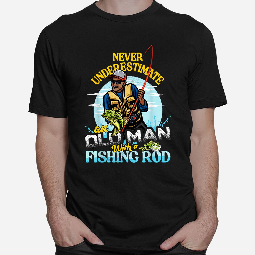 BIPOC Bass Fishing Birthday Never Underestimate Old Man Shirt BIPOC Bass Fishing Birthday Never Underestimate Old Man Shirt