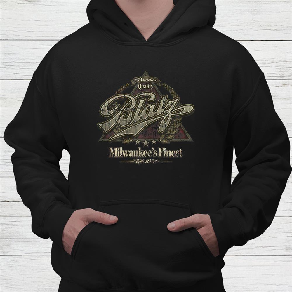Blatz Beer Milwaukee Shirt Blatz Beer Milwaukee Shirt