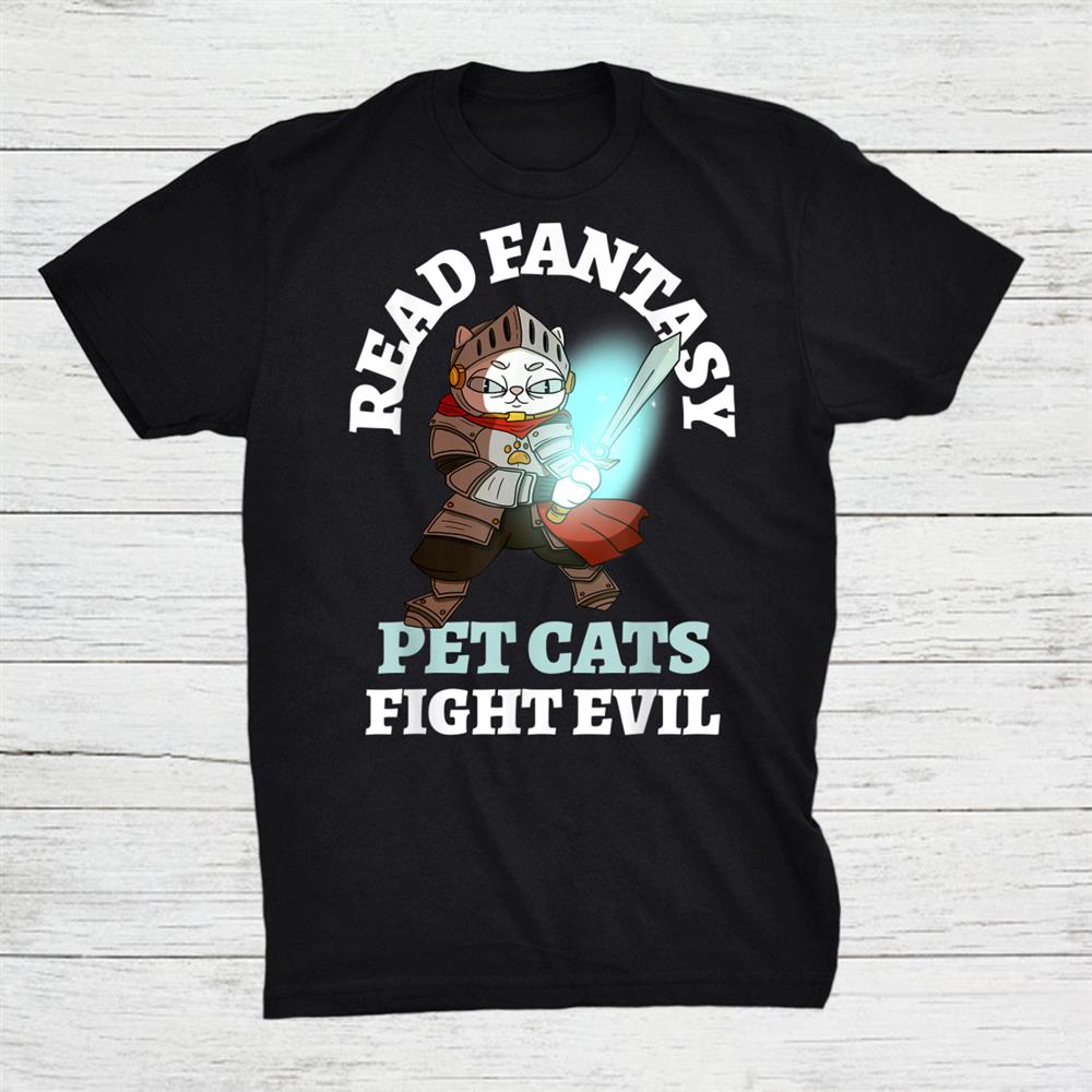 Books Cats Evil Funny Knight Bookish Fantasy Cat Bibliophile Shirt Books Cats Evil Funny Knight Bookish Fantasy Cat Bibliophile Shirt