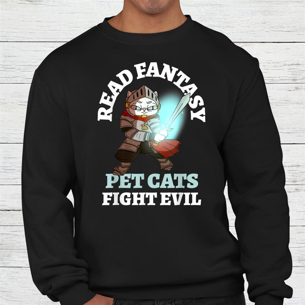 Books Cats Evil Funny Knight Bookish Fantasy Cat Bibliophile Shirt Books Cats Evil Funny Knight Bookish Fantasy Cat Bibliophile Shirt