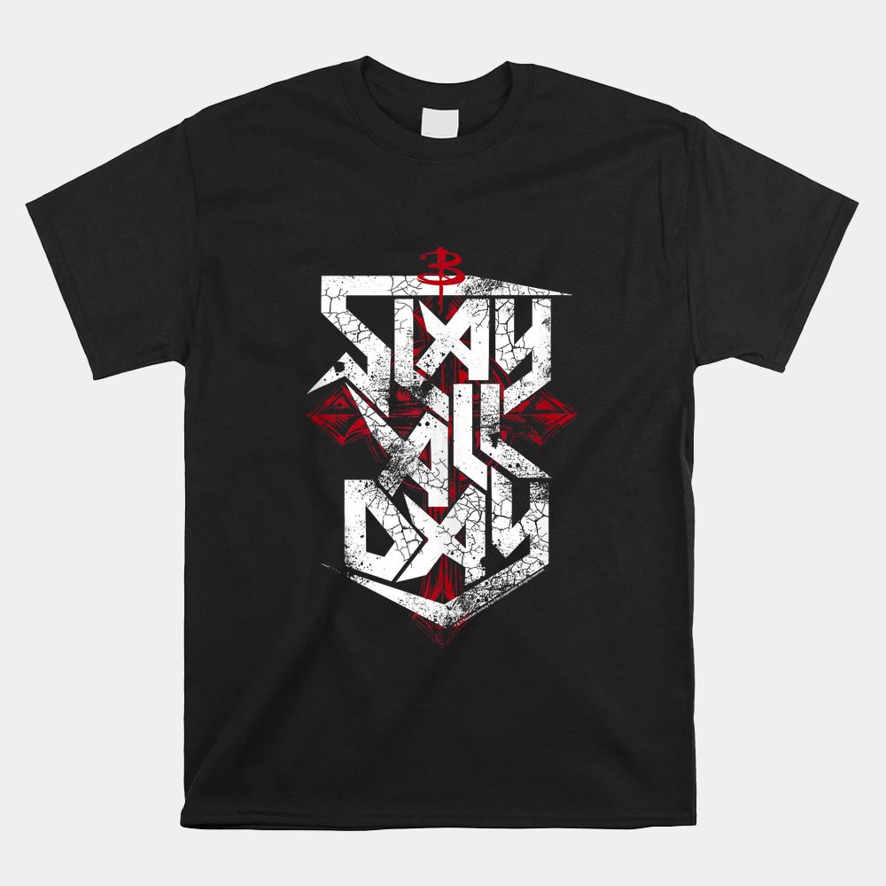 Buffy The Vampire Slayer Slay All Day Big Cracked Text Logo Shirt Buffy The Vampire Slayer Slay All Day Big Cracked Text Logo Shirt