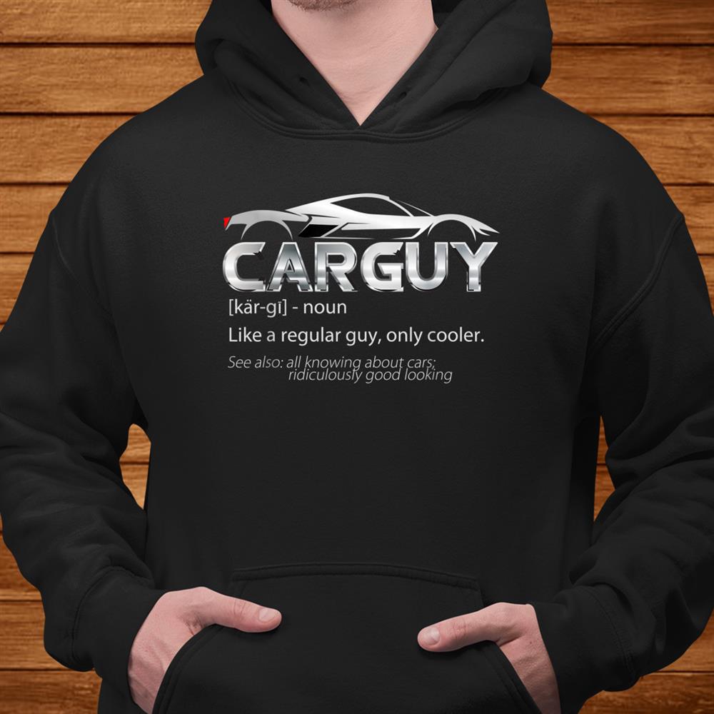 Car Guy Sport Car Lover Funny Car Mechanic Shirt Car Guy Sport Car Lover Funny Car Mechanic Shirt