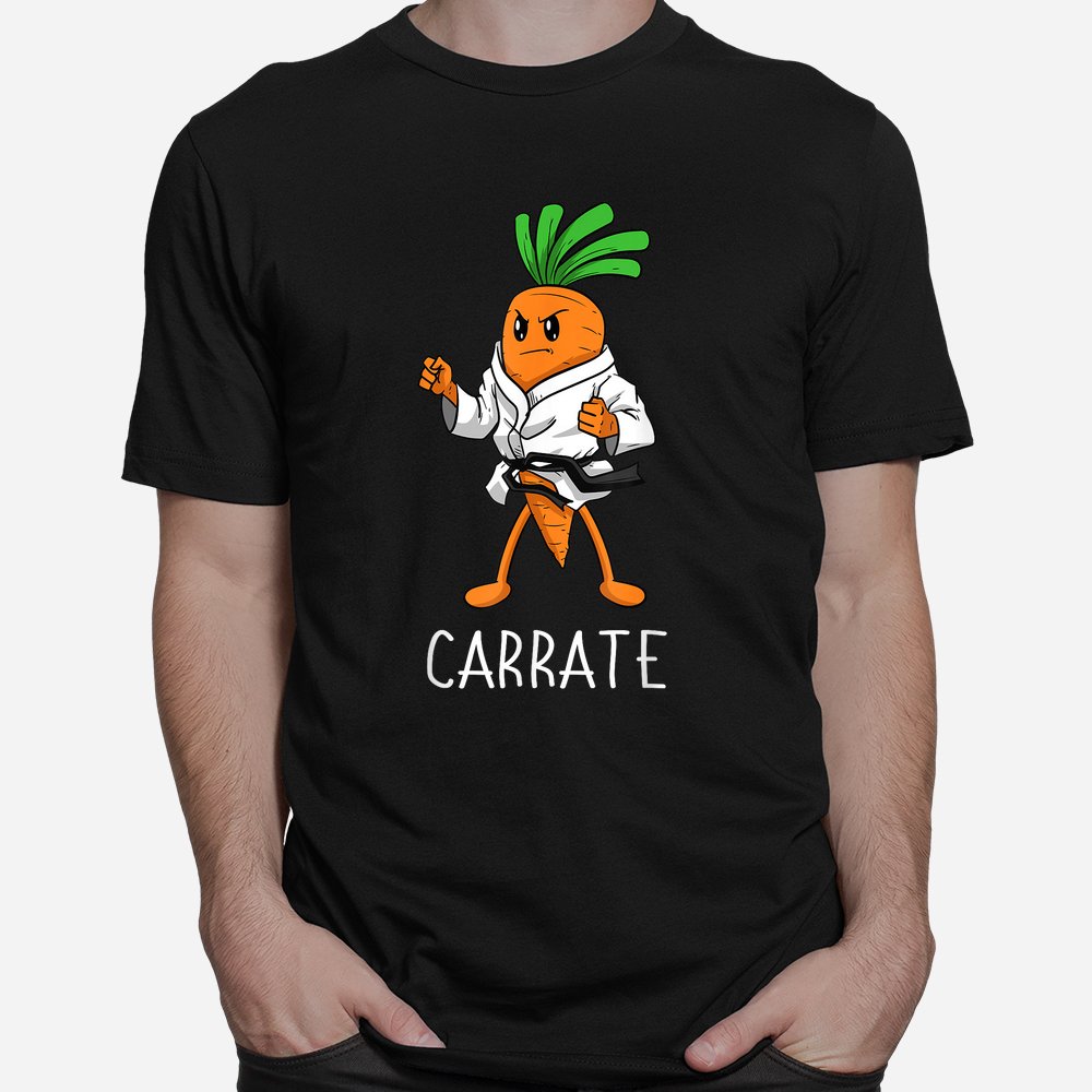 Carrate Karate Carrot Student Teacher Trainee Trainor Shirt Carrate Karate Carrot Student Teacher Trainee Trainor Shirt