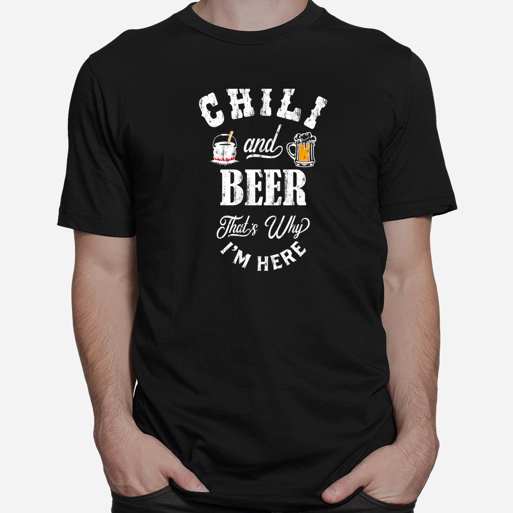 Chili Cookoff Chili And Beer Shirt Chili Cookoff Chili And Beer Shirt