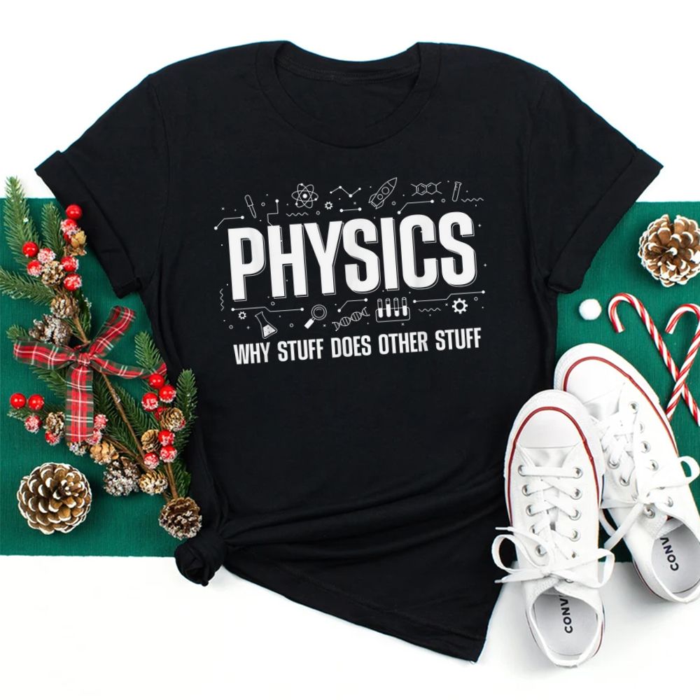 Cool Physics Teacher Science Geek Shirt Cool Physics Teacher Science Geek Shirt