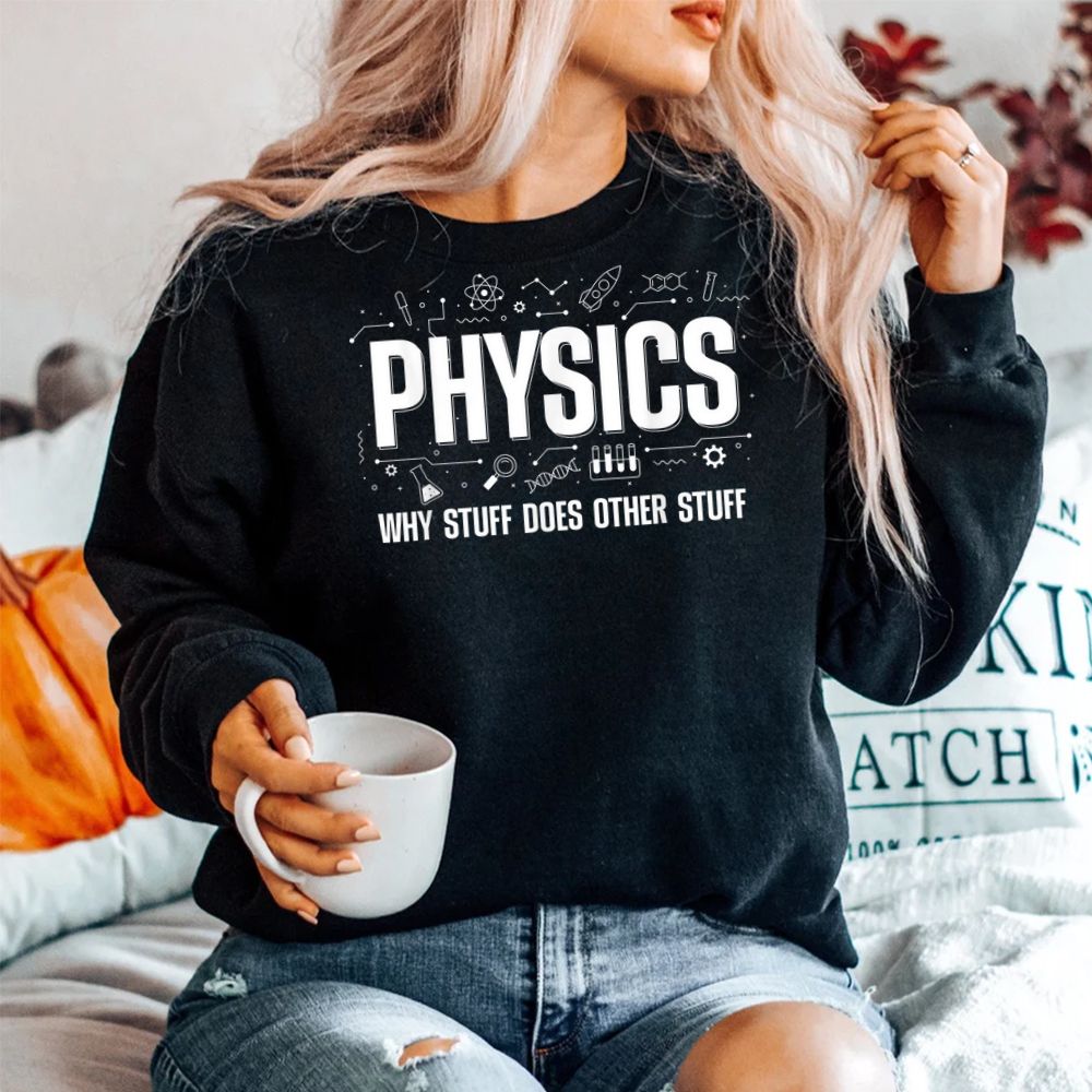 Cool Physics Teacher Science Geek Shirt Cool Physics Teacher Science Geek Shirt