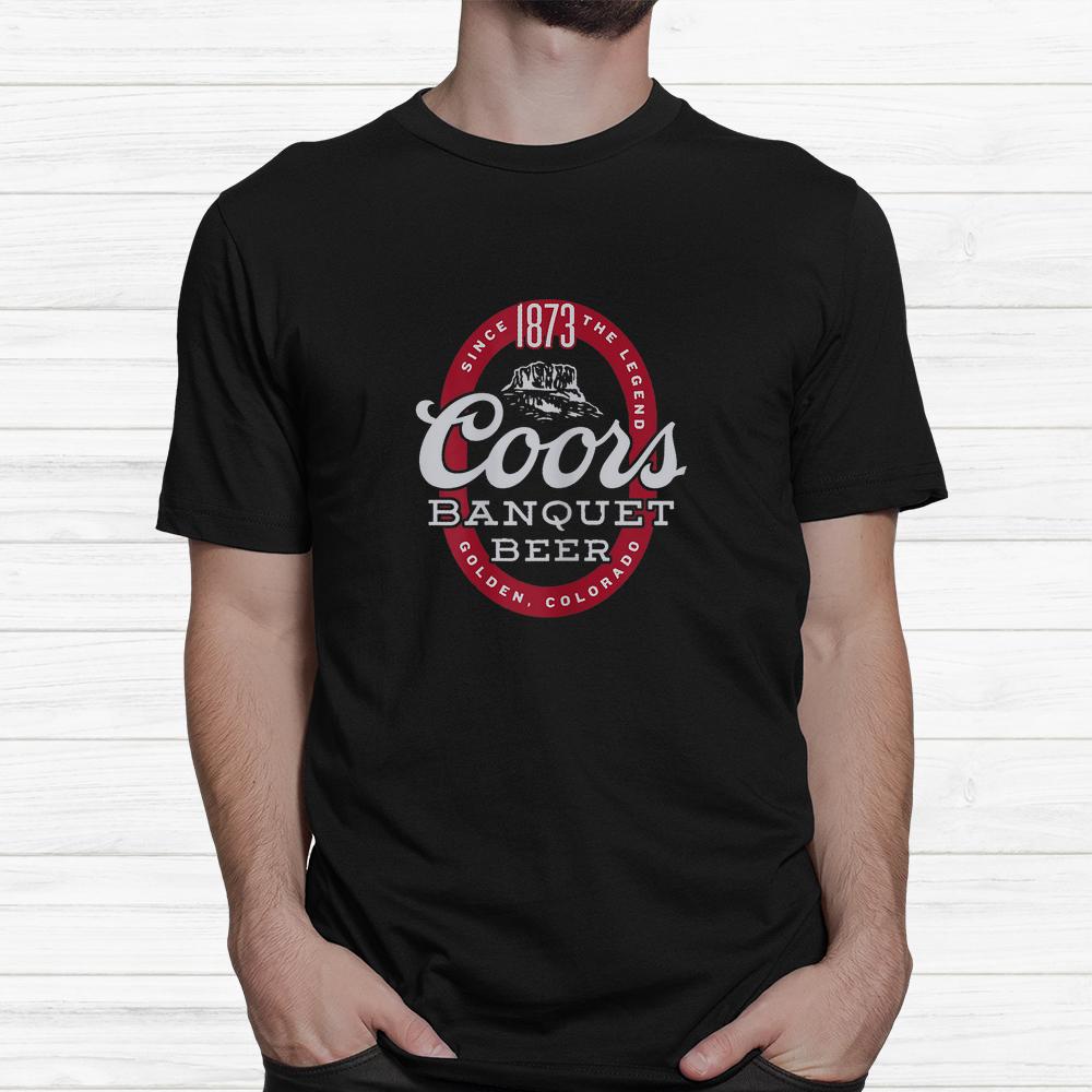Coors Banquet Beer Golden Colorado Shirt Coors Banquet Beer Golden Colorado Shirt