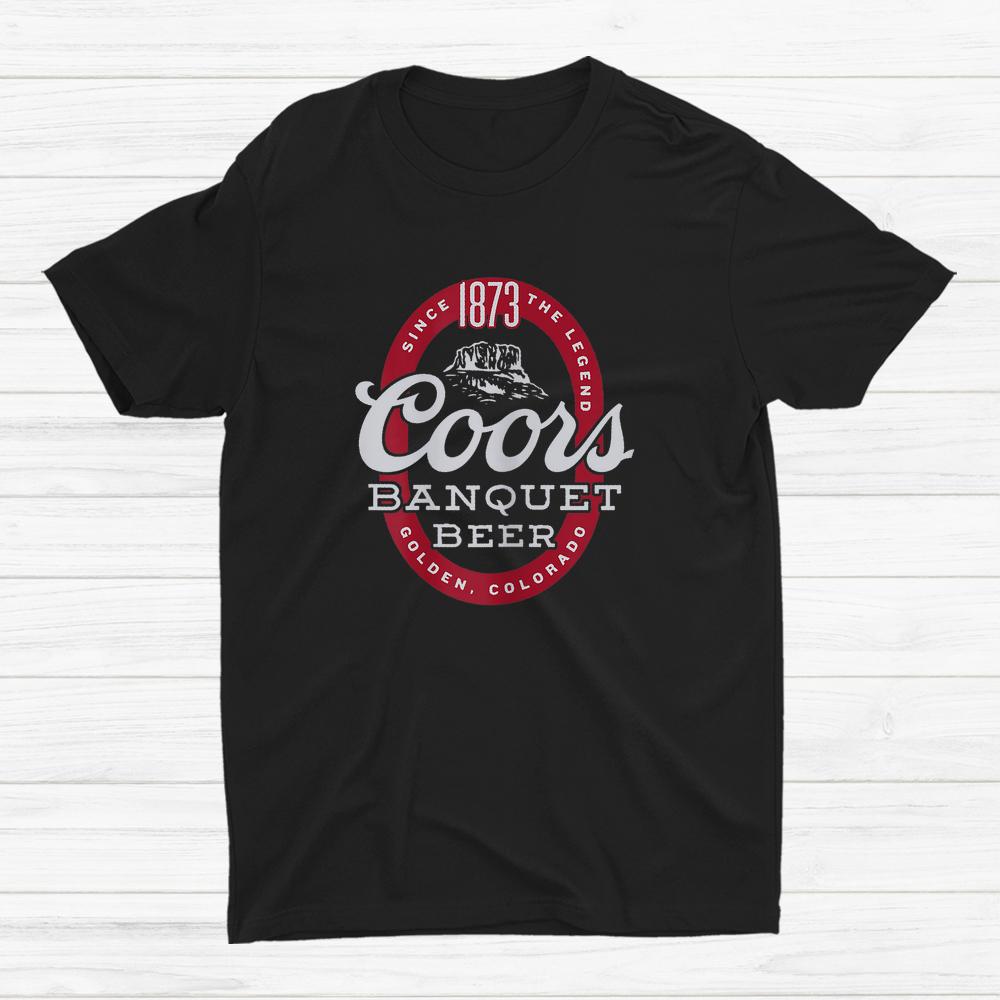 Coors Banquet Beer Golden Colorado Shirt Coors Banquet Beer Golden Colorado Shirt