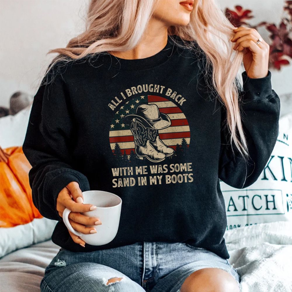 Cowboy Boots Hat Sand In My Boots Vintage Western Usa Flag Shirt Cowboy Boots Hat Sand In My Boots Vintage Western Usa Flag Shirt